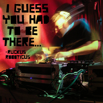 guess you had to be there